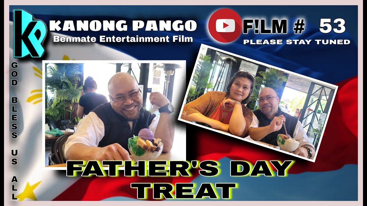 FATHER'S DAY TREAT