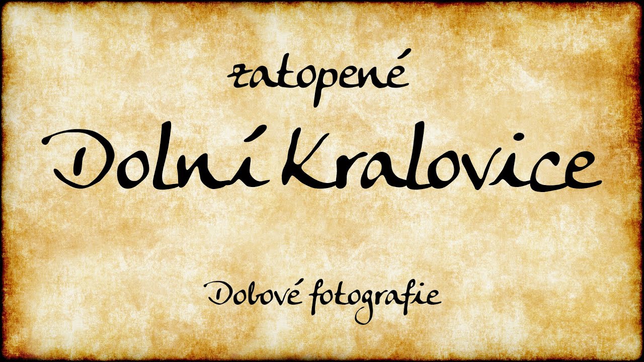 (7) Dobové fotografie –⁠ Zatopené Dolní Kralovice