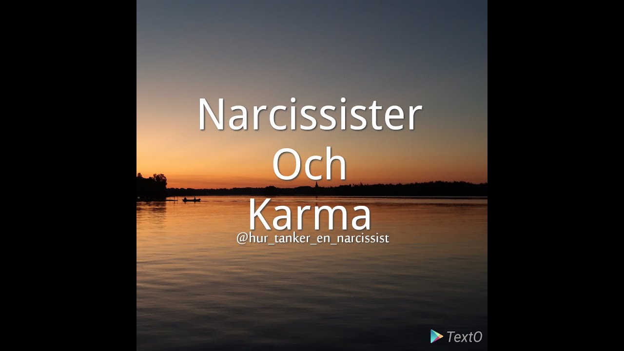 Narcissister och karma