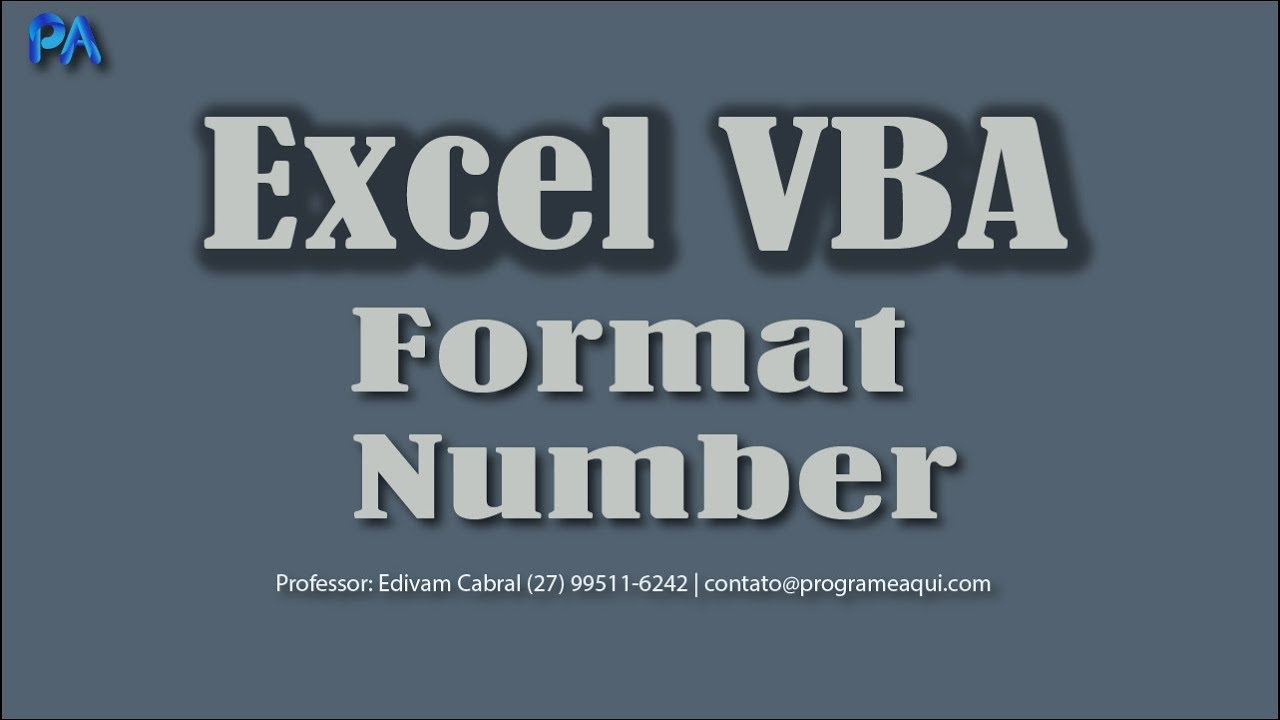 Dica de Excel VBA como usar o m&eacute;todo FORMAT NUMBER