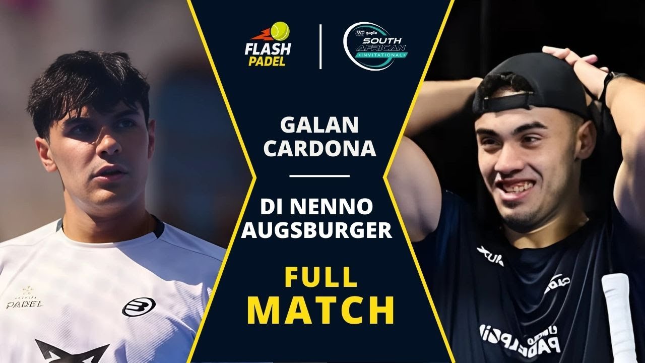 🔥 Galán/Cardona vs Di Nenno/Augsburger | South African Padel Invitational 2025 | Full Match