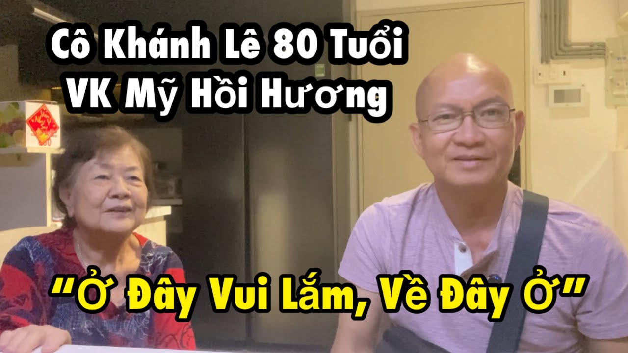 Thực hư người cao ni&ecirc;n n&ecirc;n ở Mỹ?  C&ocirc; Kh&aacute;nh 80 tuổi chia sẽ cuộc sống hồi hương ở VN