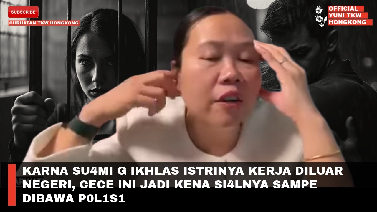 KARNA SU4MI G IKHLAS ISTRINYA KERJA DILUAR NEGERI, CECE INI JADI KENA SI4LNYA SAMPE DIBAWA P0L1S1
