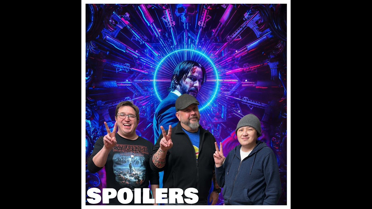 Nick Krekeler & John Wick Chapters 1-4 - SPOILERS (MBwTFB ep. 91)