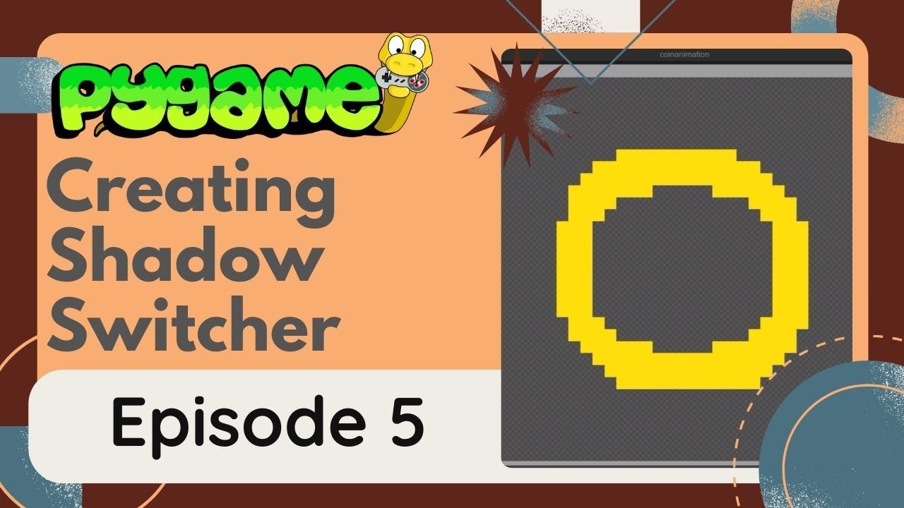 Creating Shadow Switcher in Pygame Episode 5
