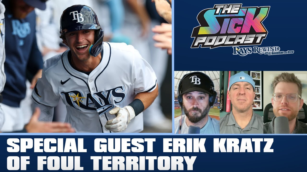 Special Guest Erik Kratz of Foul Territory Joins Us! - Rays Rewind #66