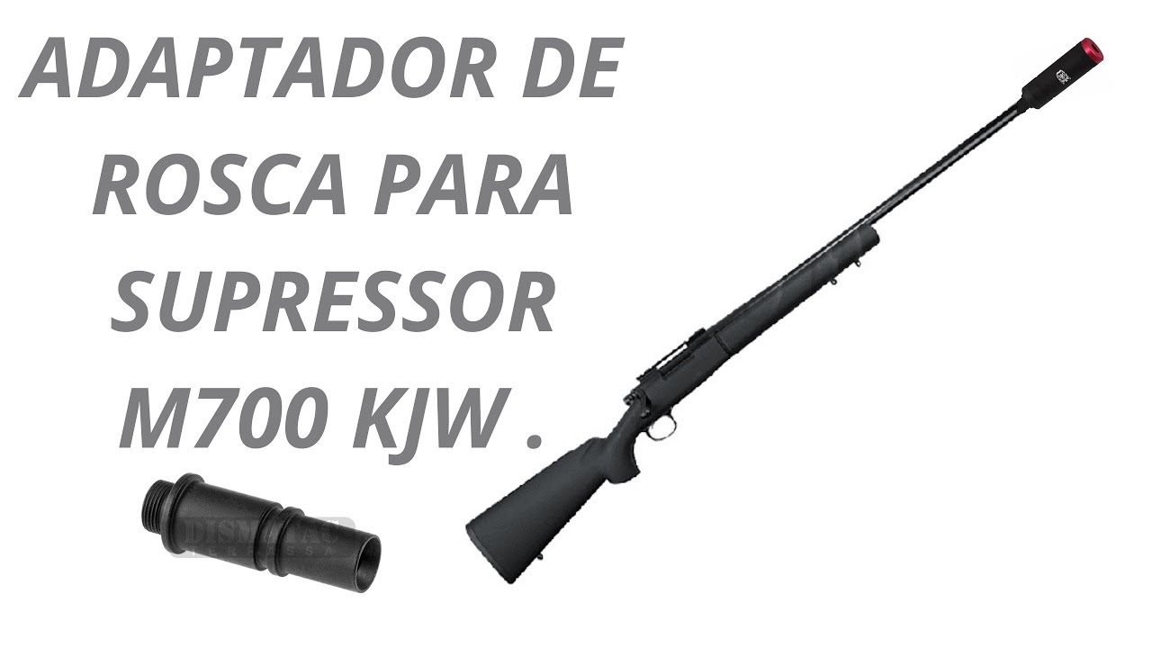 ADAPTADOR DE ROSCA PARA SUPRESSOR M700 KJW AIRSOFT.