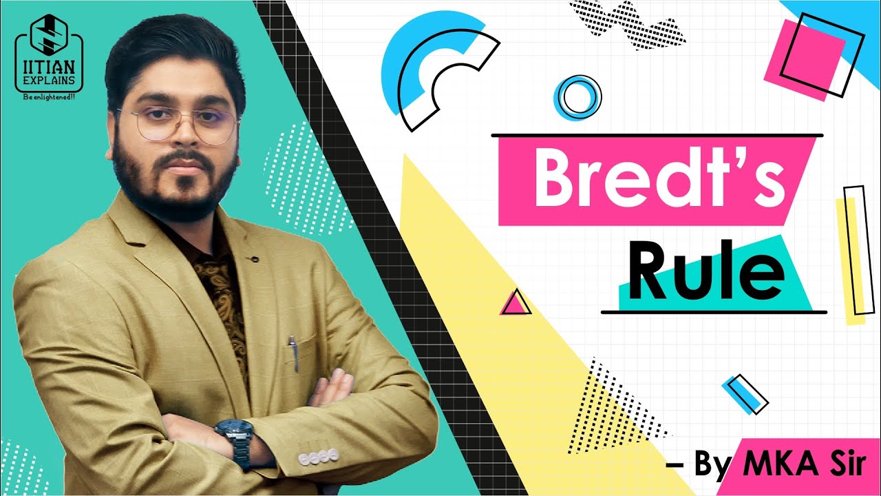 Bredt's Rule - Explained with Proof | Applications | Problems | IITian Explains