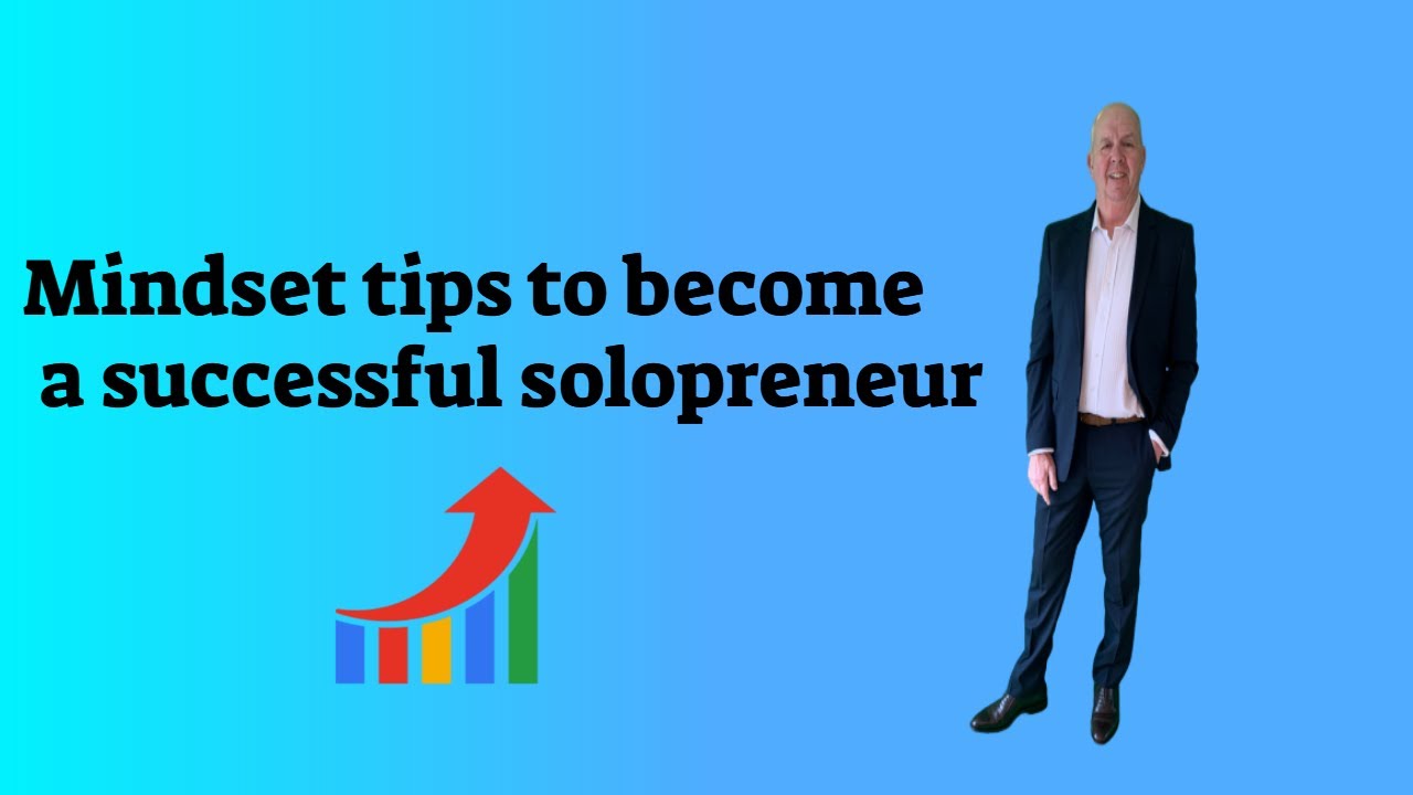 Mindset tips to become a successful solopreneur-successful solopreneur mindset tips