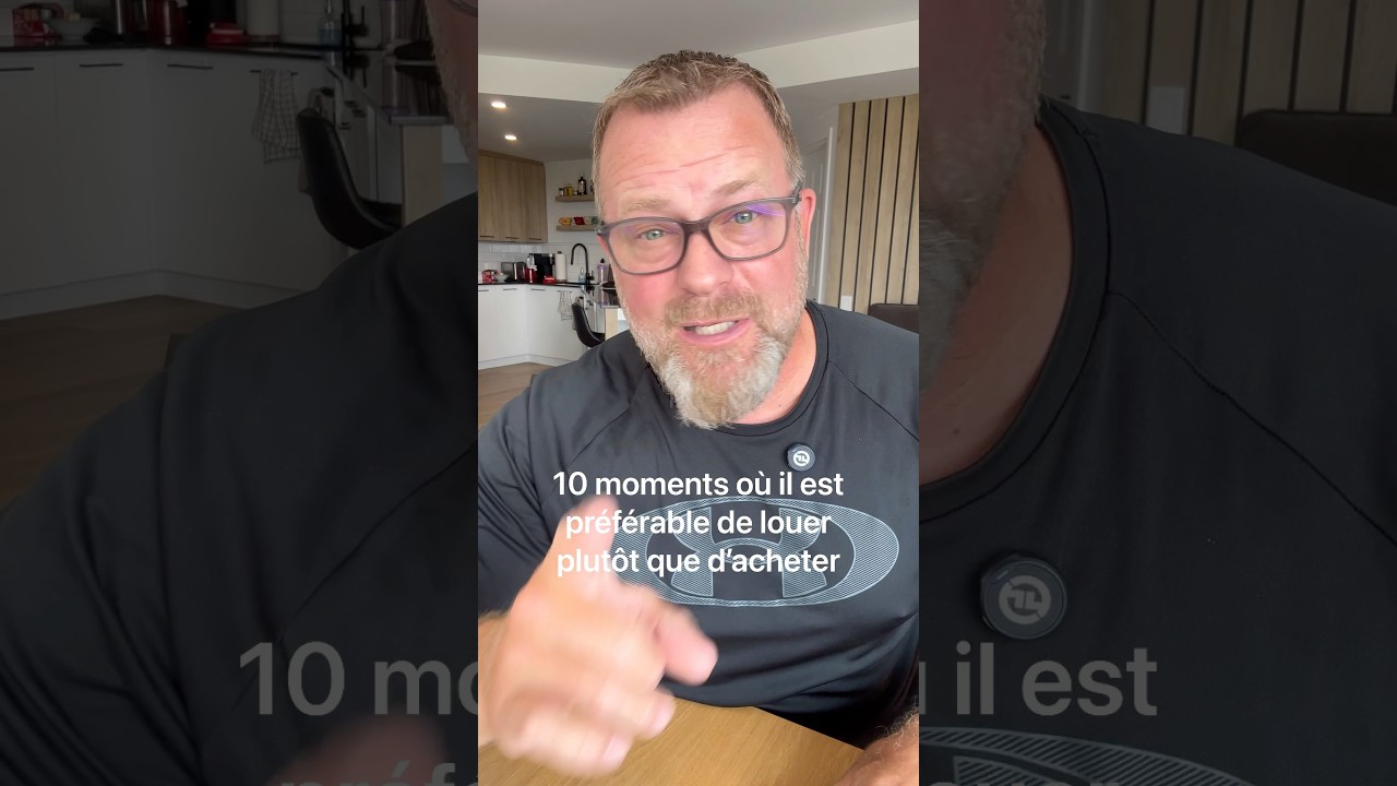 10 moments o&ugrave; il vaut mieux louer que d&rsquo;acheter. #retraite #immobillier