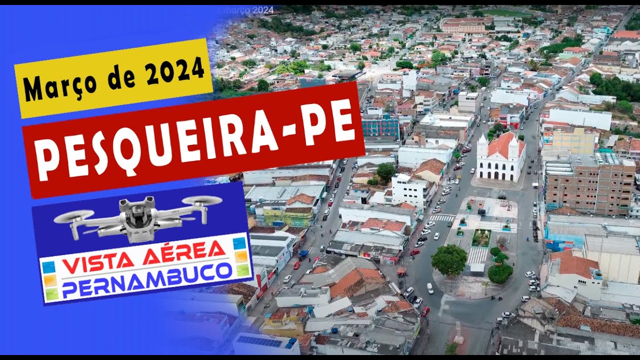 Cidade de Pesqueira  março 2024
