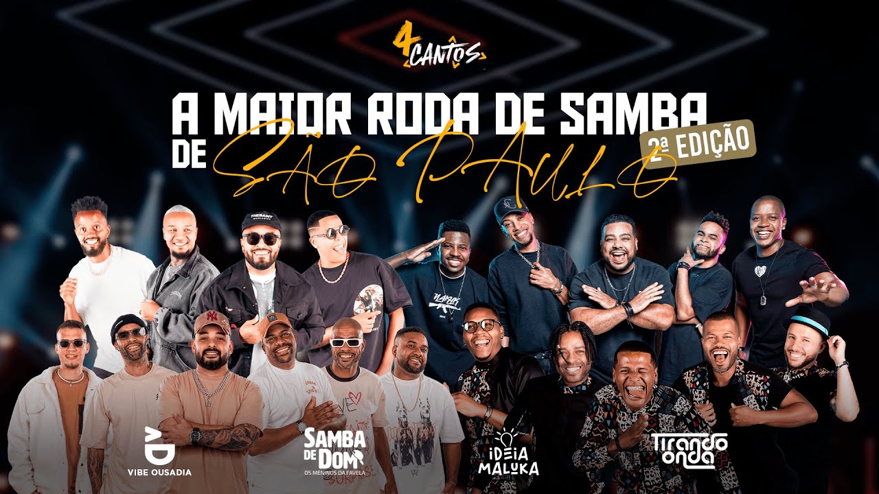 4 Cantos - Ideia Maluka, Tirando Onda, Vibe Ousadia e Samba de Dom - 2&ordf; EDI&Ccedil;&Atilde;O