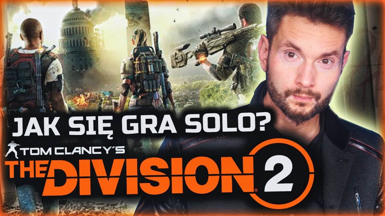 CZY The Division 2 BAWI w SOLO? | RECENZJA SINGLE