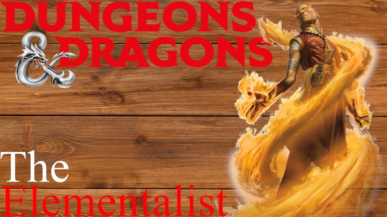 The Elementalist: An Arcane Tradition