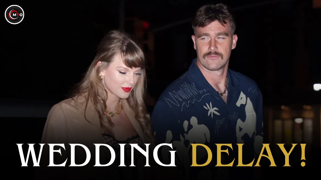 Did Taylor Swift and Travis Kelce delay their wedding? #Media_Takeout