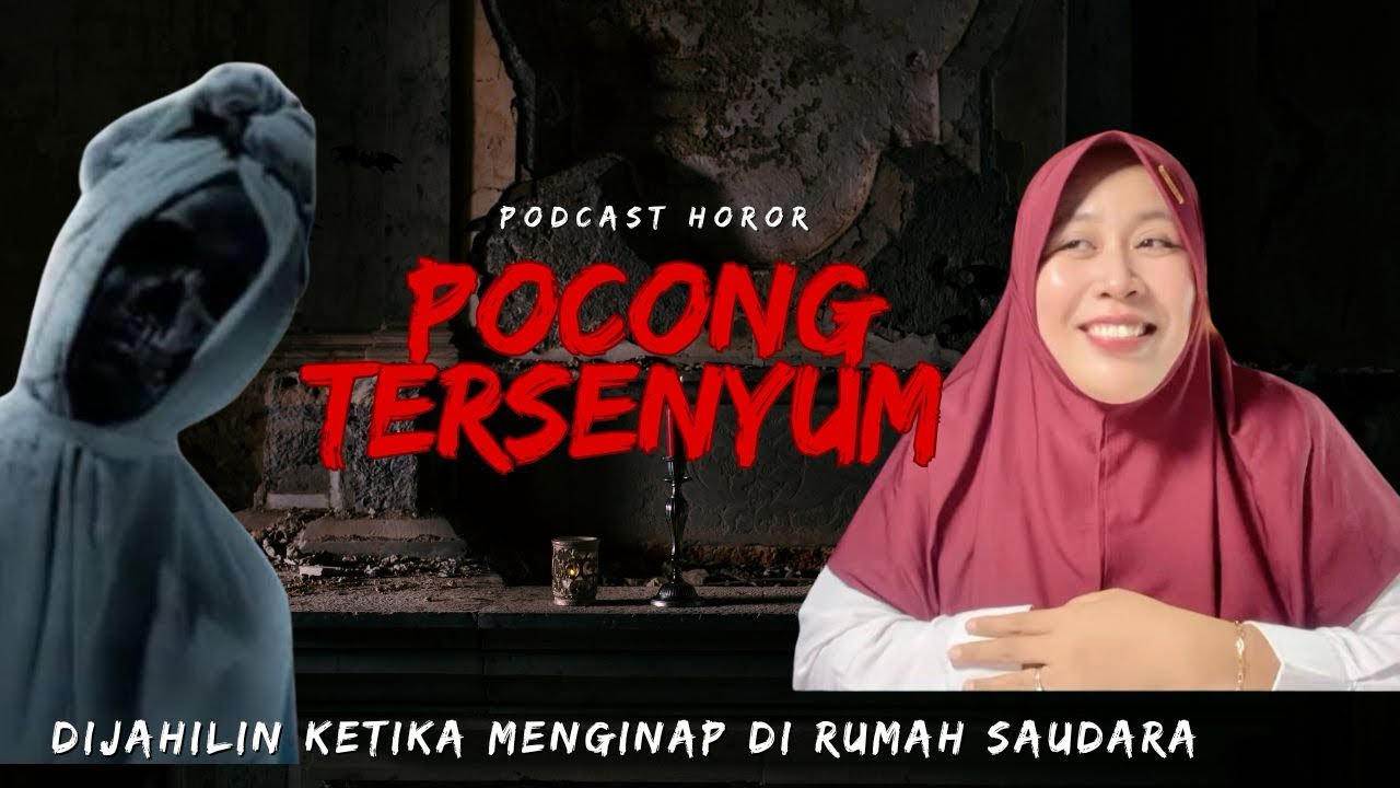 POCONG TERSENYUM, Dijahilin ketika menginap di rumah saudara 😳