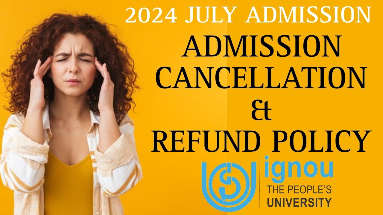 IGNOU ADMISSION CANCELLATION 💯 NEW CANCELLATION POLICY IS HERE. 📍📍
