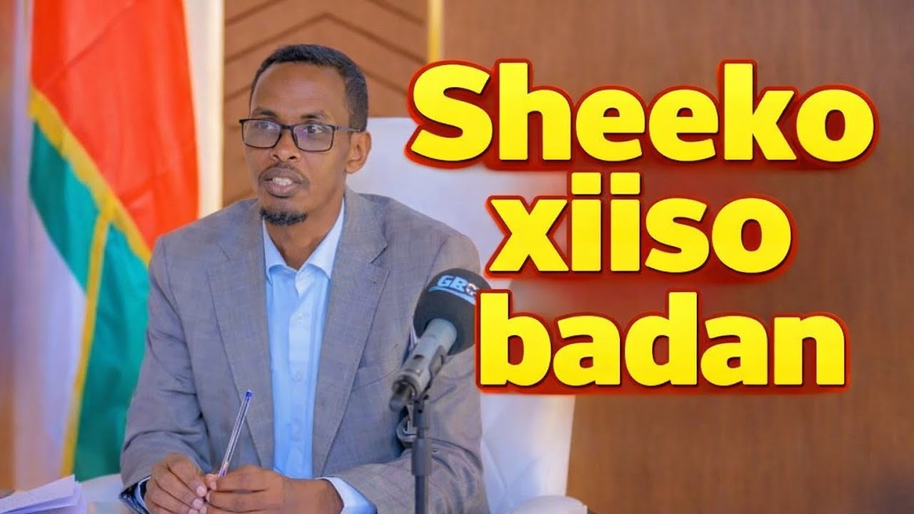 Sheekooyin xiiso badan @wasiir muxiyadiin cabdi