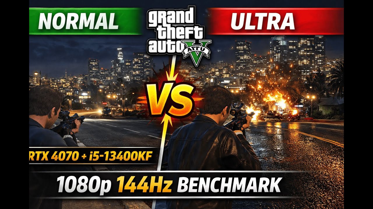 GTA V | RTX 4070 + i5-13400F | Normal vs Ultra | 1080p 144Hz Benchmark