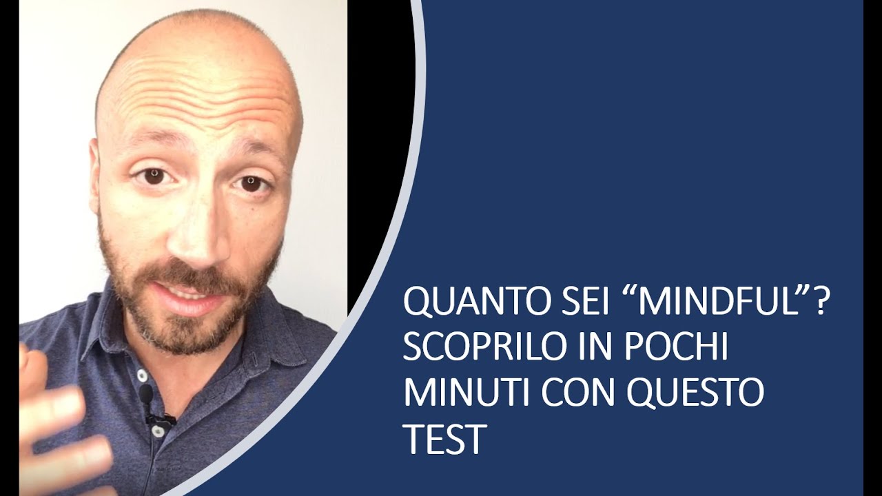 Quanto sei consapevole? Ecco il test MAAS per scoprirlo...