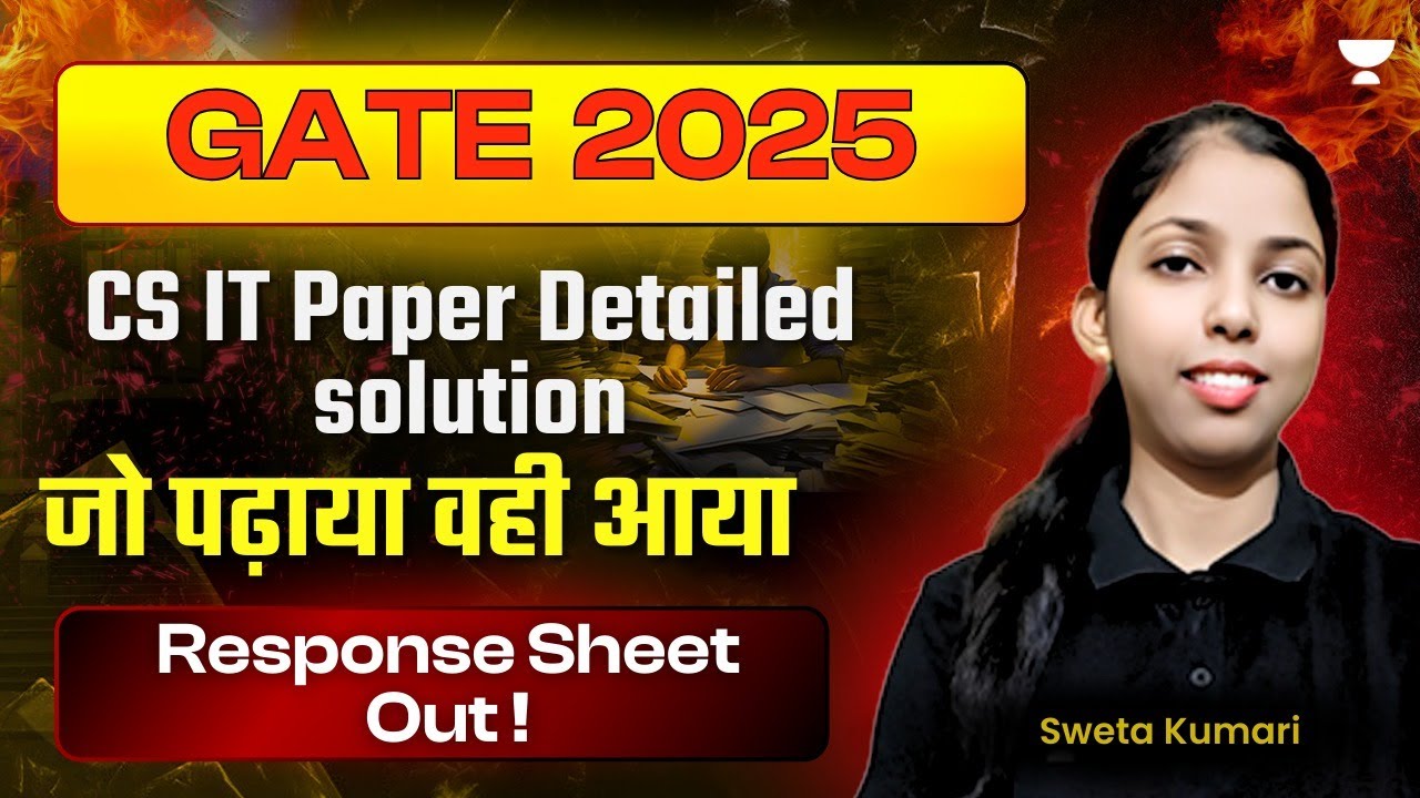GATE 2025 CS IT Paper( Shift 1) Solution of 60+ Questions 🔥 Challenge Answer Key Response Sheet Out!