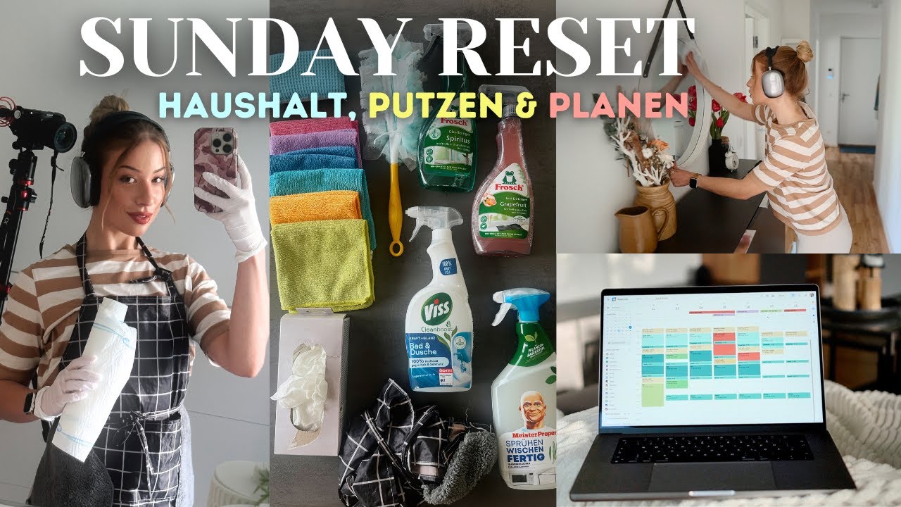 SUNDAY RESET ROUTINE -  Putzen, Planen & Haushalt 🧼🧚🏻👩🏼&zwj;💻✨