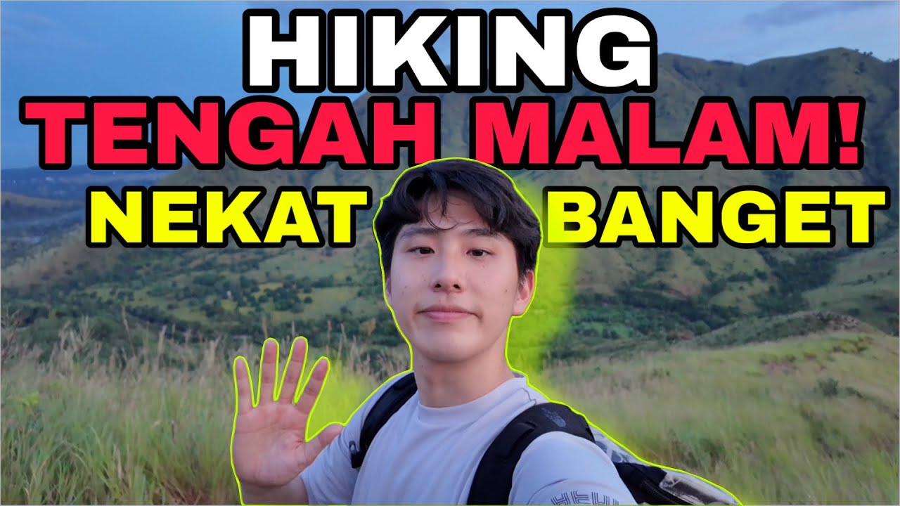 [VLOG] HIKING TENGAH MALAM DENGAN VAN PENUH PENUMPANG!