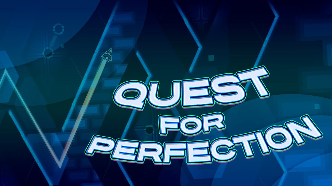 ''Quest For Perfection'' by LazerBlitz / Insane Demon