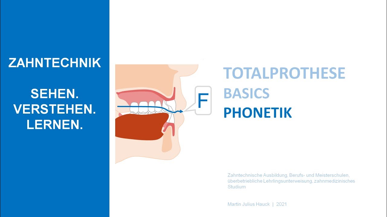 Phonetik Basics Totalprothetik
