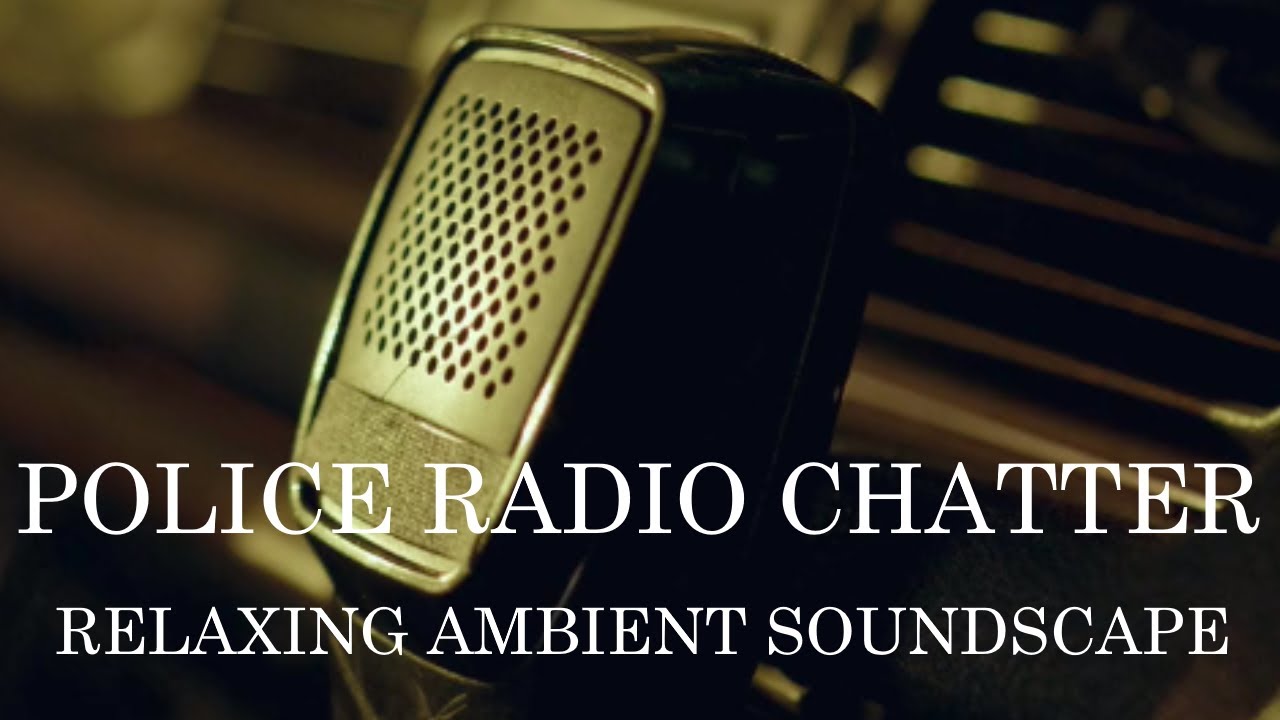 Relaxing Ambient Soundscape - Police Radio Chatter - Evening City Sounds/Ambience - Passing Traffic