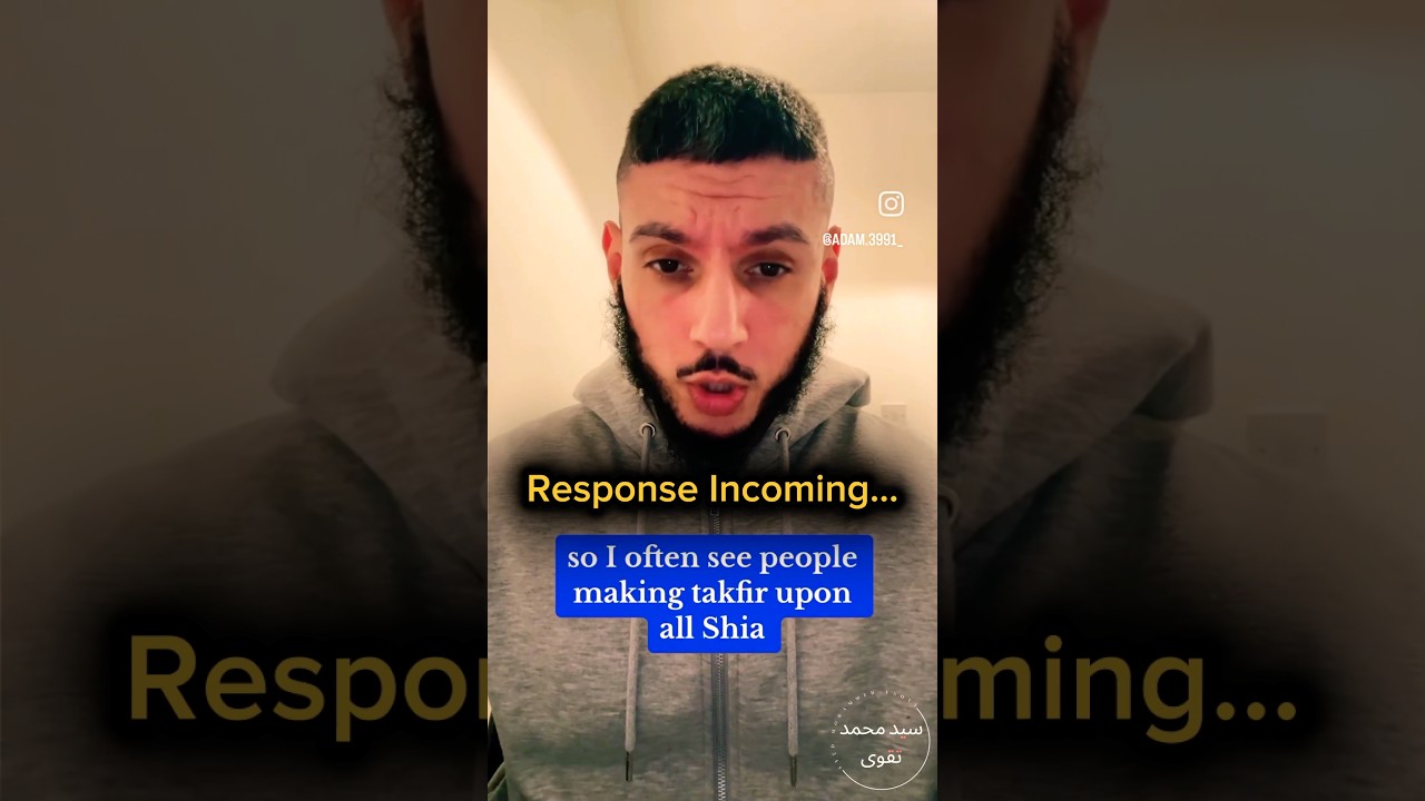 Are Shia Kafir? - Syed Mohammed Taqvi - 2025
