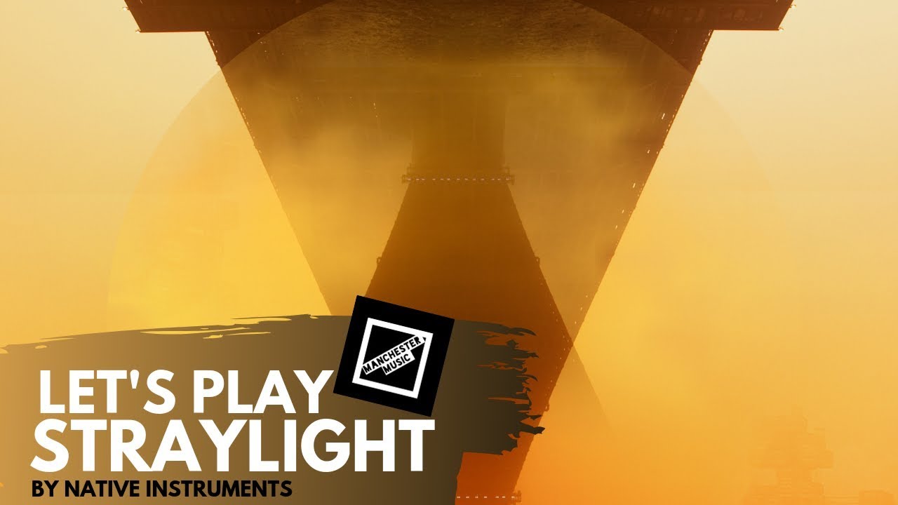Let's Play: Straylight from Native Instruments