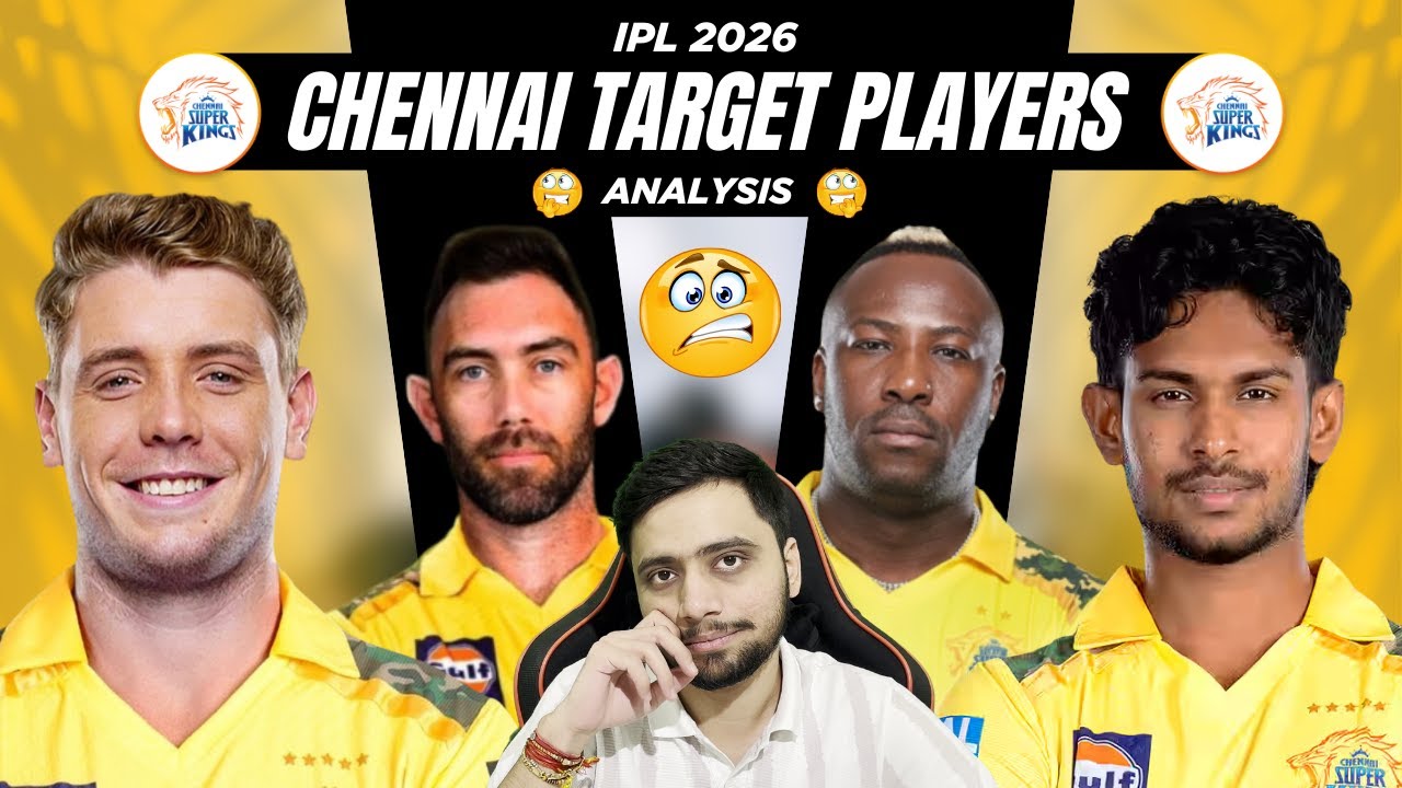 CSK Target Players List 2026! Chennai&rsquo;s Full Auction Strategy Explained | IPL 2026 Auction Analysis