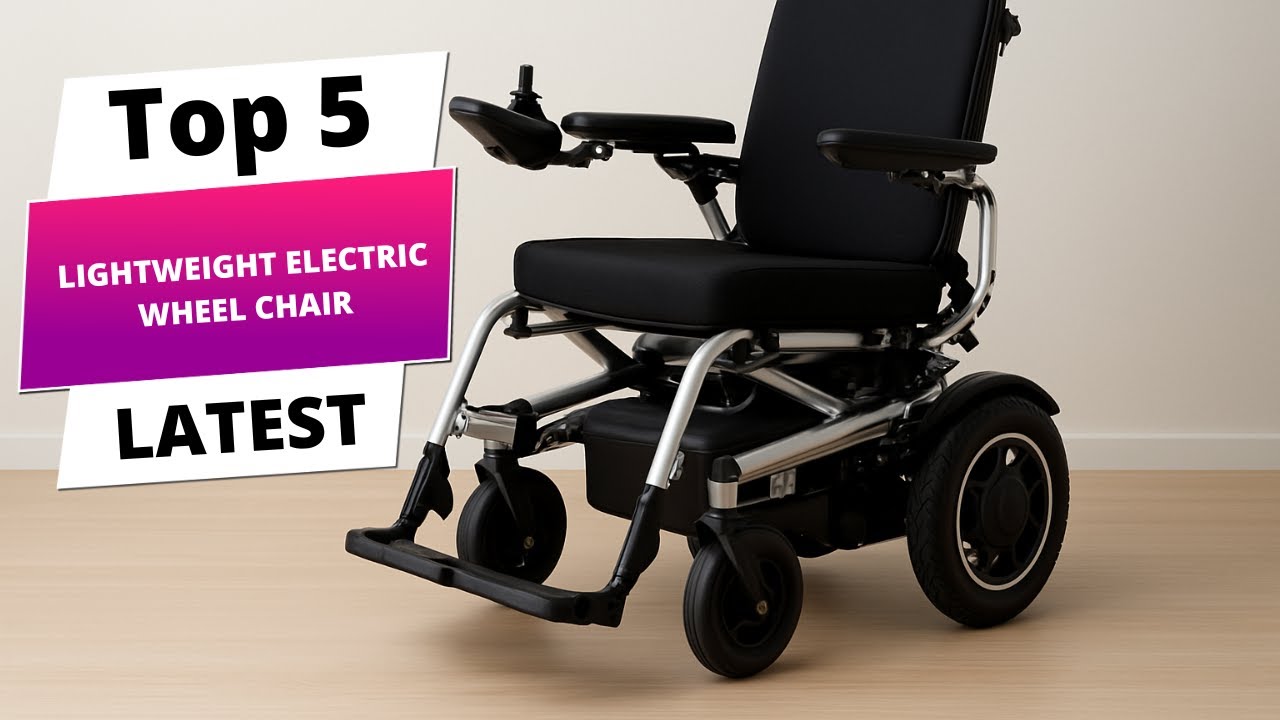 Top 5 Best Lightweight Electric Wheelchair – Top Portable Power Chairs for 2026