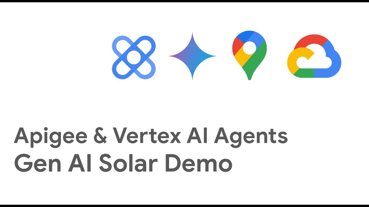 Apigee & Vertex AI Agents - Gen AI Solar Demo