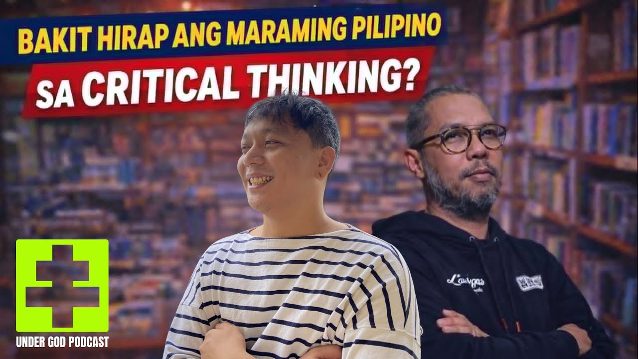 Bakit Hirap Ang Maraming Pilipino Sa Critical Thinking?