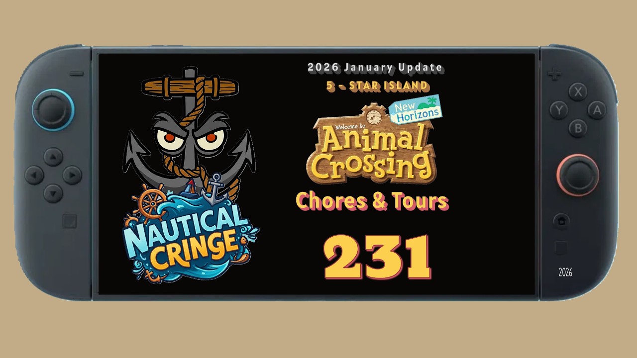 Animal Crossing (NS2; 2026 Update): Daily Chores & Tours, Episode 231! March 5, 2026.