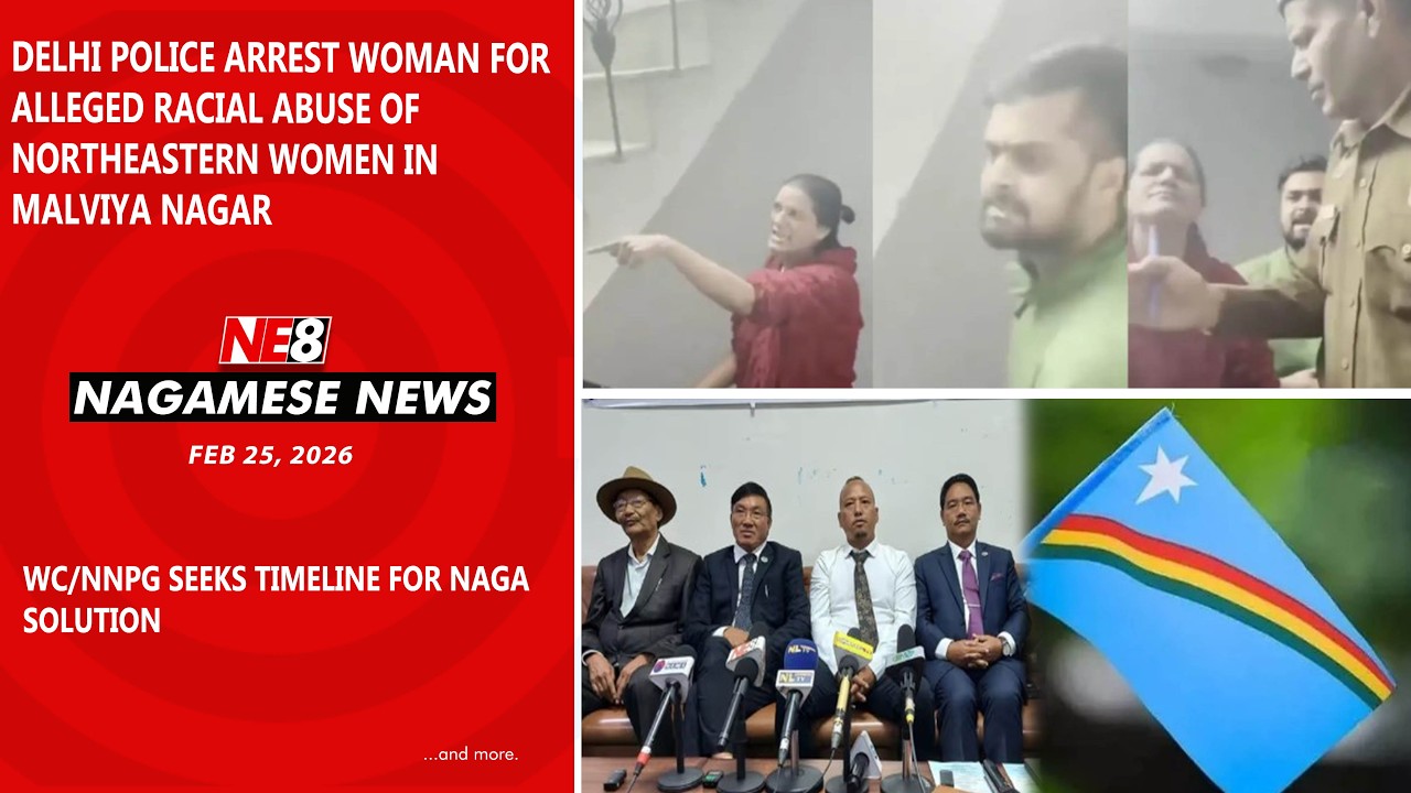 Nagamese News (NE8): Feb 25, 2026