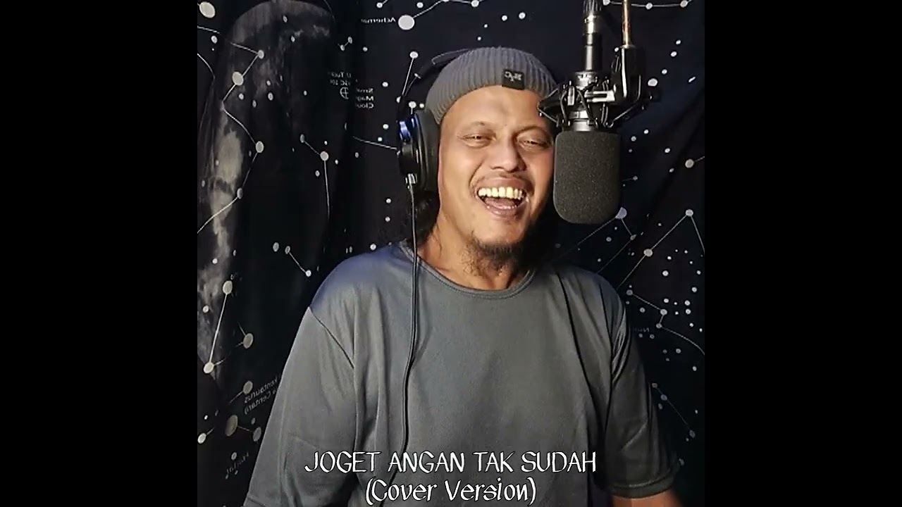JOGET ANGAN TAK SUDAH - (Cover Version)