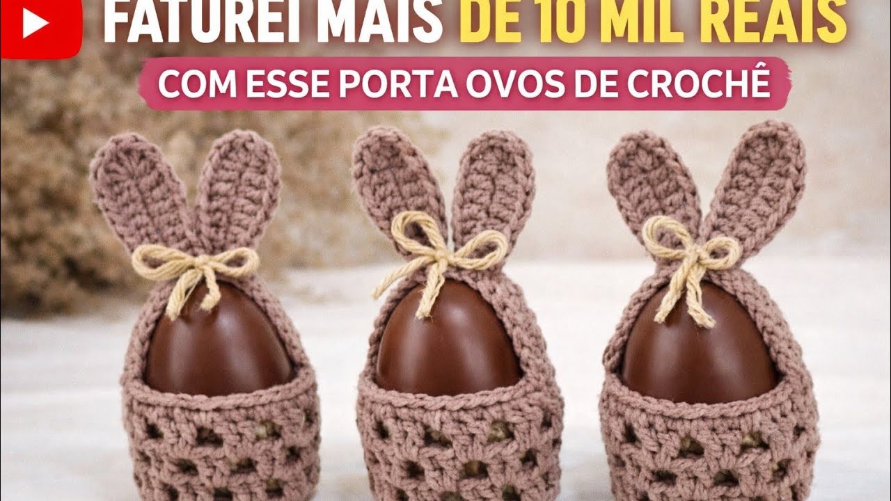 Esse Porta Ovo de Crochê Vende MUITO na Páscoa | Tutorial Completo