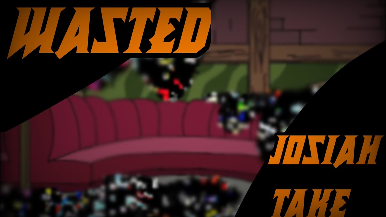 (PFG: UNIVERSAL COLLISION - WASTED - JOSIAH’S ANIMATED TAKE) {Song By Universal Collision}