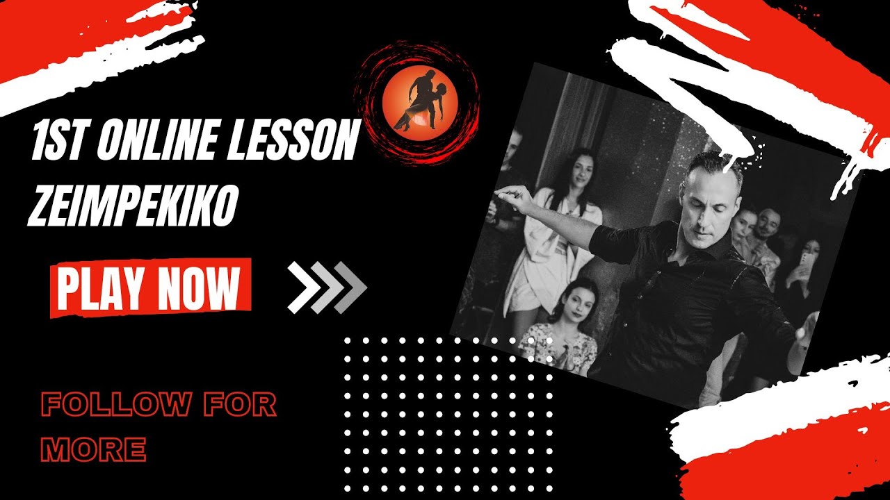 1ο Online Μάθημα Ζεϊμπέκικο