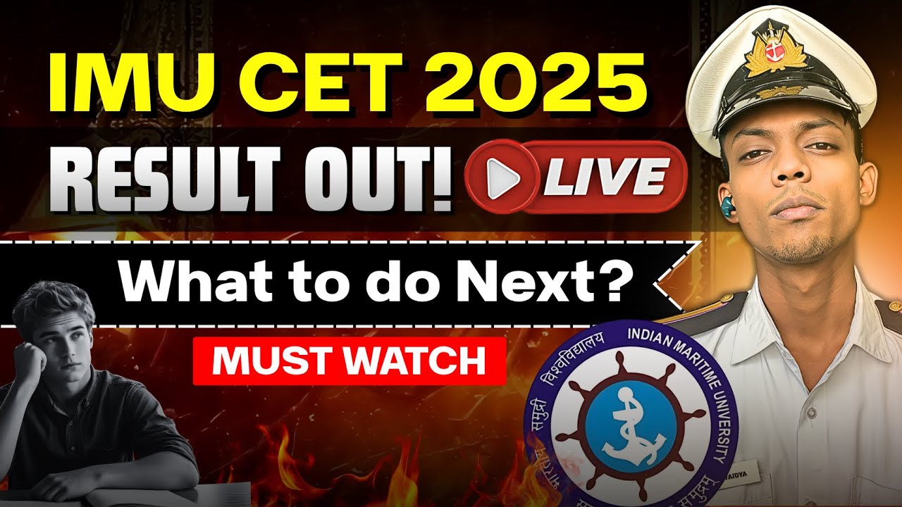 🔴LIVE IMU CET 2025 Result Out! |What to Do Next? | College List, Counselling  #imucet #sailor