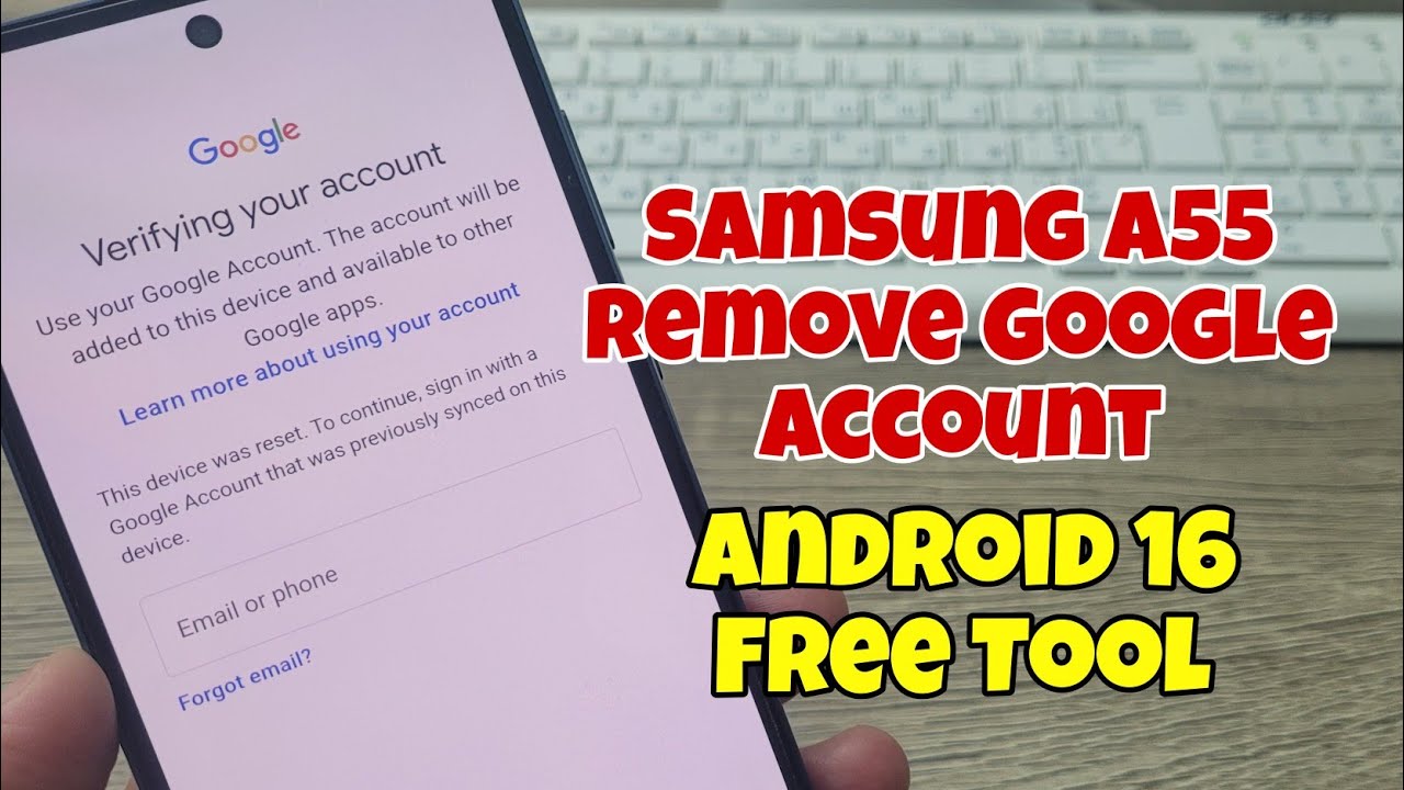 Samsung A55 Android 16, Remove Google Account, Bypass FRP. Free Tool.