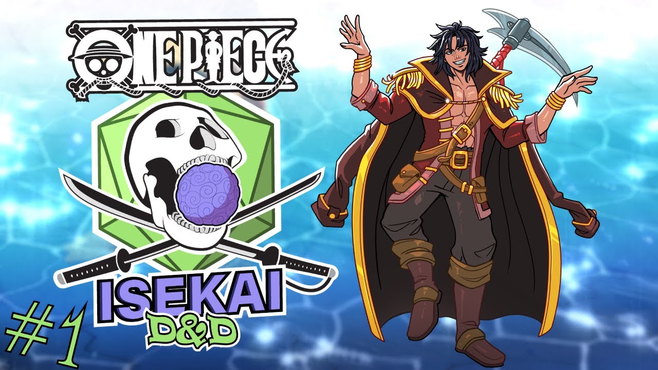 ONE PIECE ISEKAI DND #1 | &ldquo;Enter Flora&rdquo;