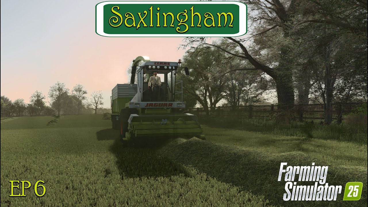 Ep 6 - Oh Silage - Saxlingham - FS25