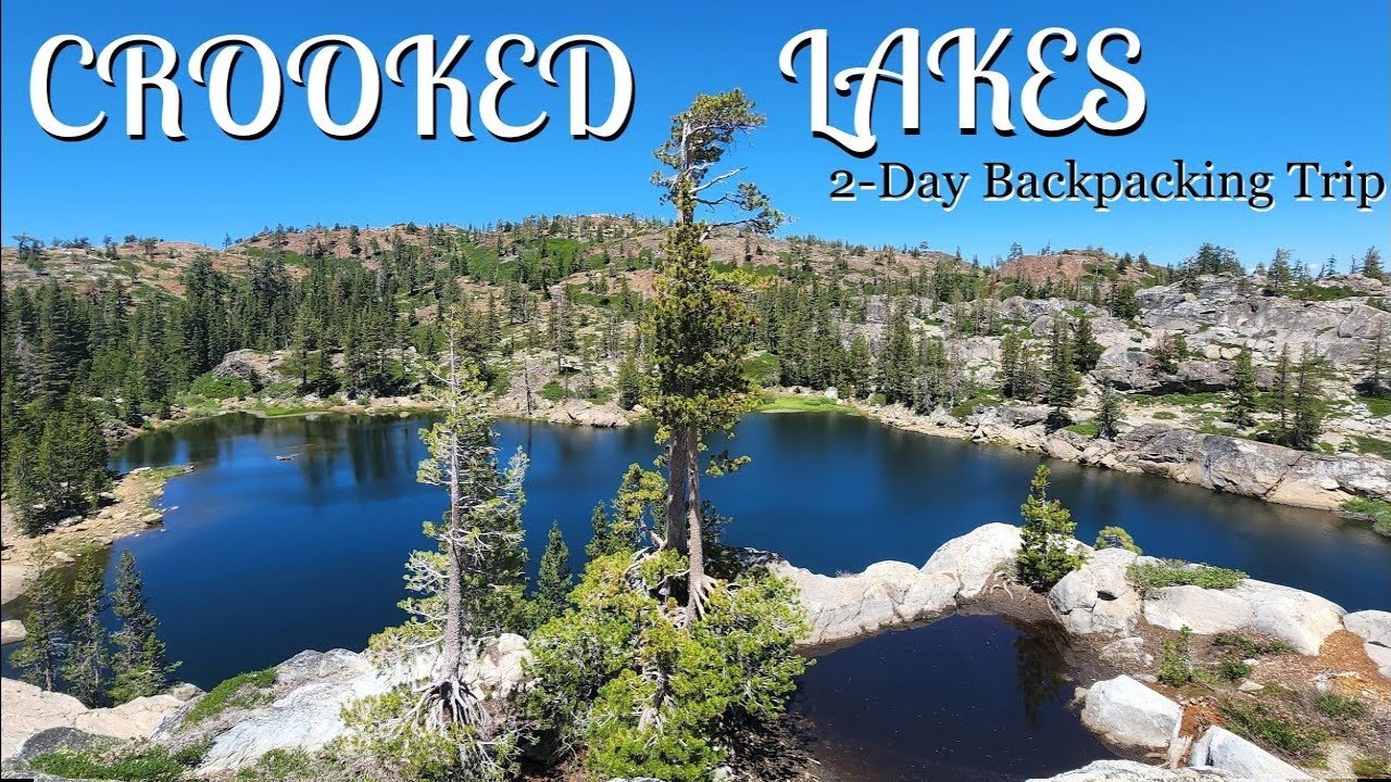 Backpacking Tahoe National Forest: Feeley Lake - Island Lake - Crooked Lake