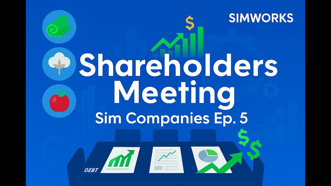 Shareholders Meeting: Prepping for the Next Big Move | Sim Companies Ep. 5