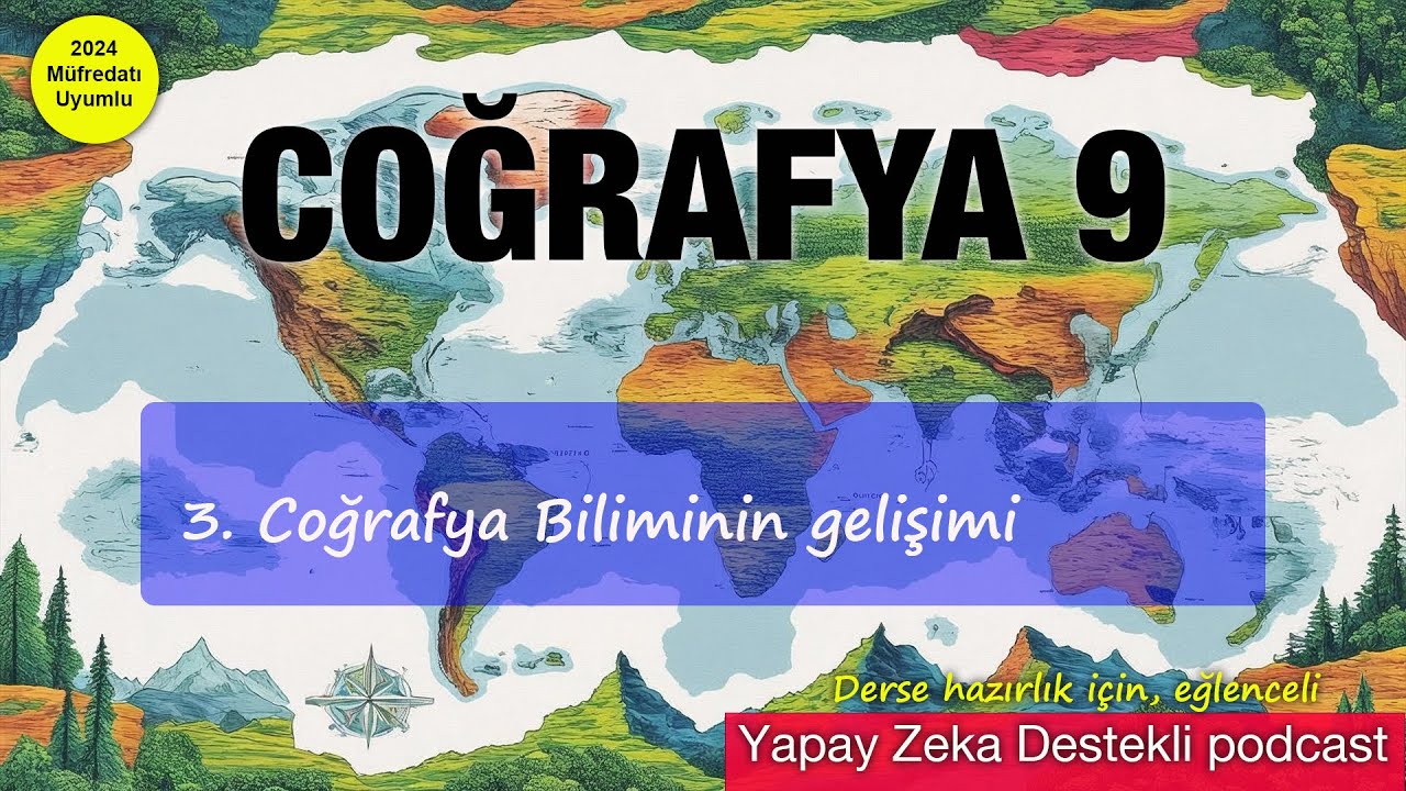 Coğrafya 9. Sınıf: 3 - Coğrafya Biliminin Gelişimi