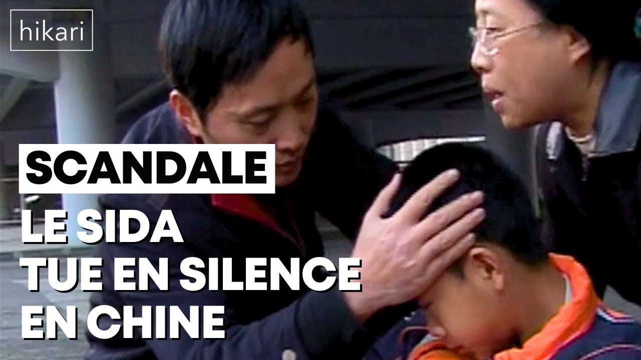 SIDA : un scandale sanitaire en Chine.